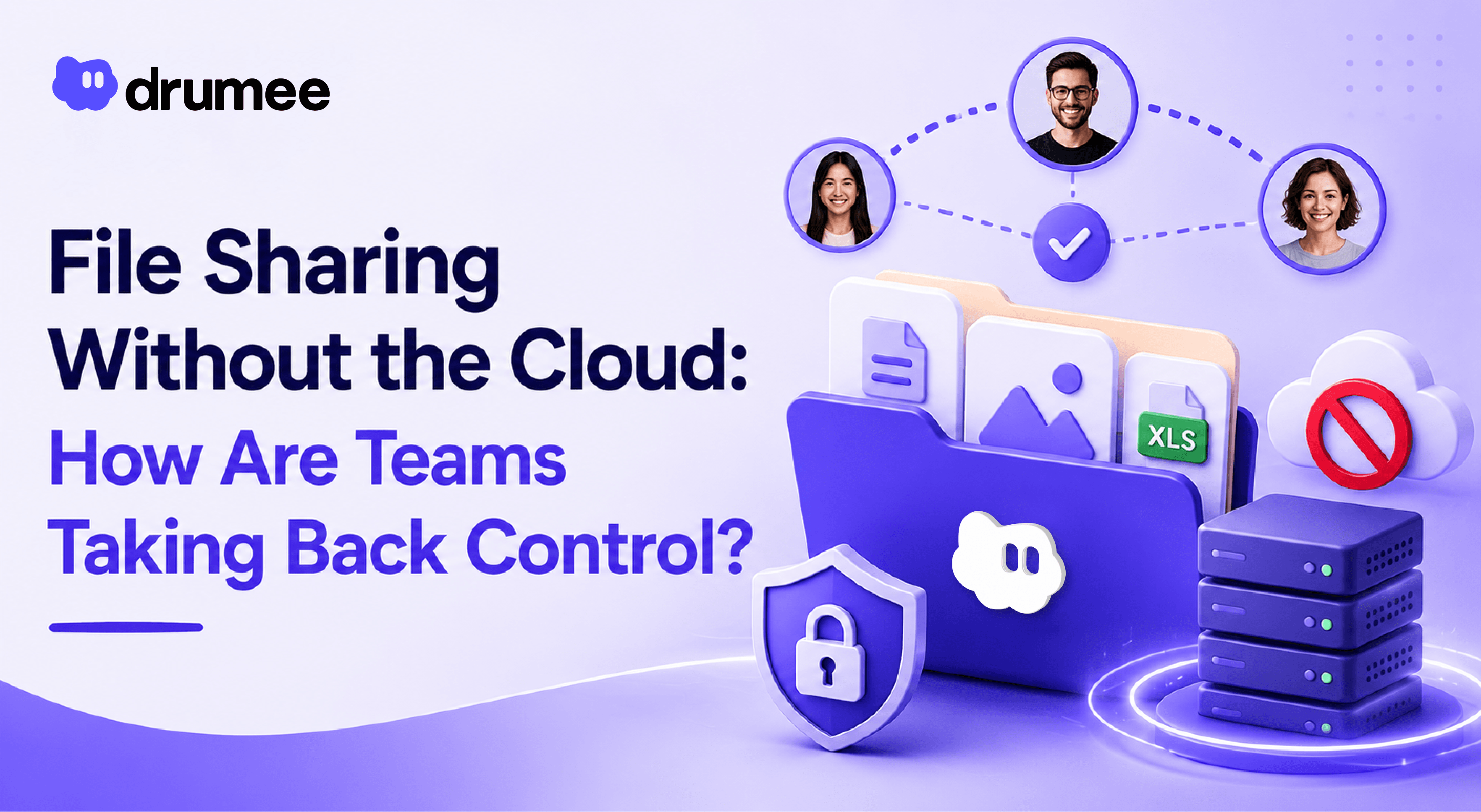 File Sharing Without the Cloud: How Are Teams Taking Back Control ...